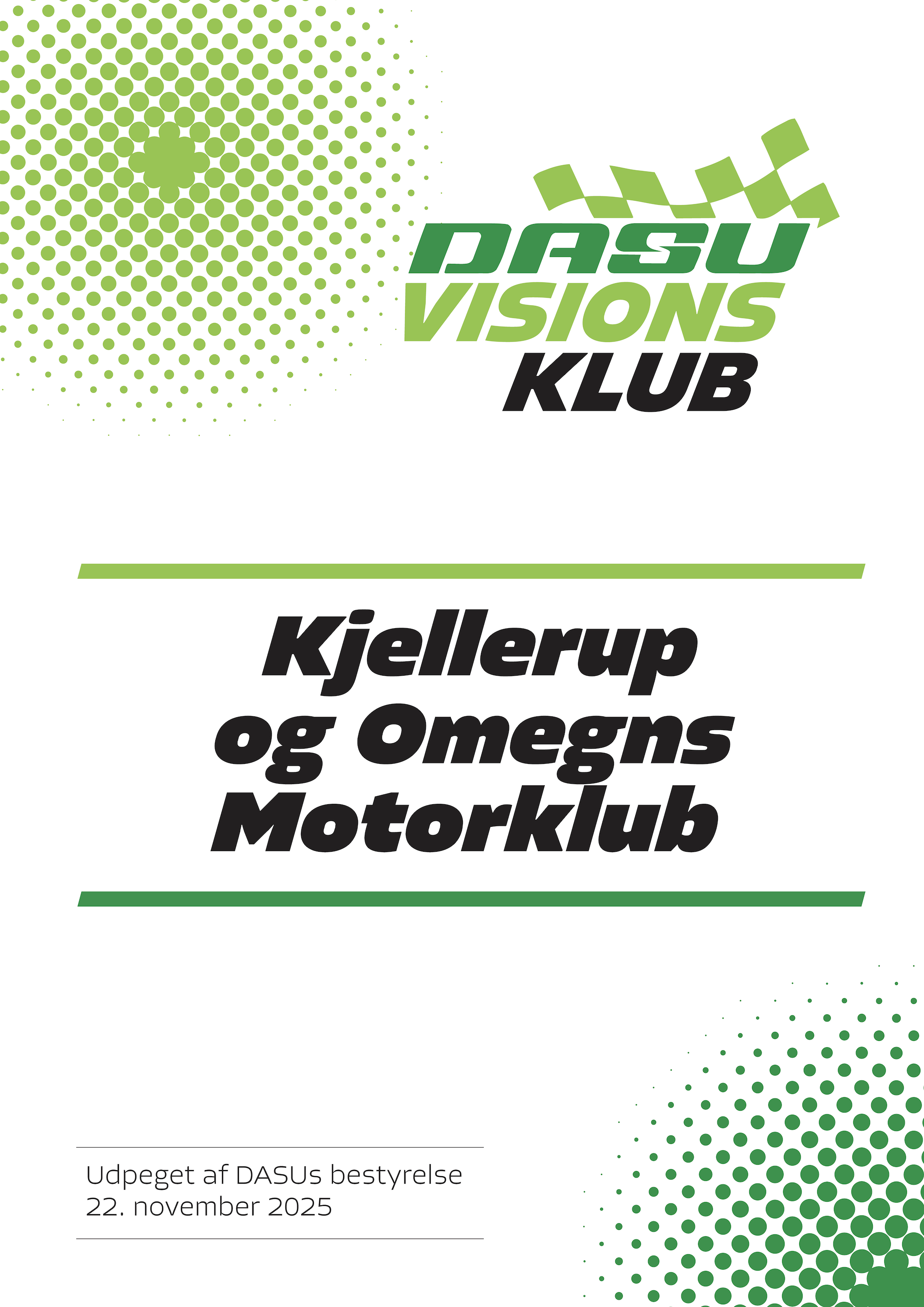Dasu visionsklub certifikat2025 kjellerup og omegns motorklub